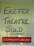 The King at the Cathedral The Express and Echo placard announcing the theatre as sold